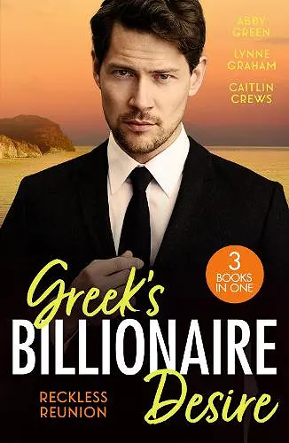 Greek's Billionaire Desire: Reckless Reunion cover