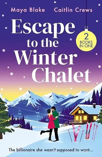 Escape To The Winter Chalet cover