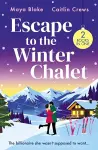 Escape To The Winter Chalet cover