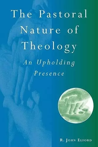 The Pastoral Nature of Theology cover