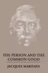 The Person and the Common Good cover