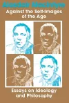 Against the Self-Images of the Age cover