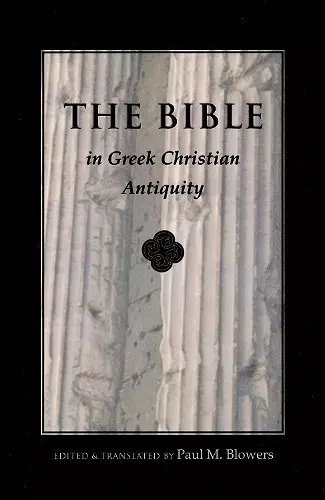 Bible In Greek Christian Antiquity cover