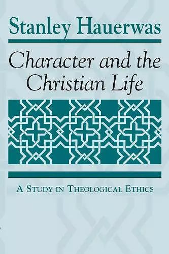 Character and the Christian Life cover