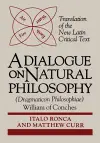A Dialogogue on Natural Philosophy (Dragmaticon Philosophiae) cover