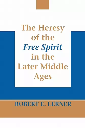 Heresy of the Free Spirit in the Later Middle Ages, The cover