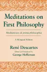 Meditations on First Philosophy/ Meditationes De Prima Philosophia cover