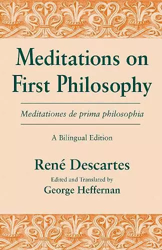 Meditations on First Philosophy/ Meditationes De Prima Philosophia cover
