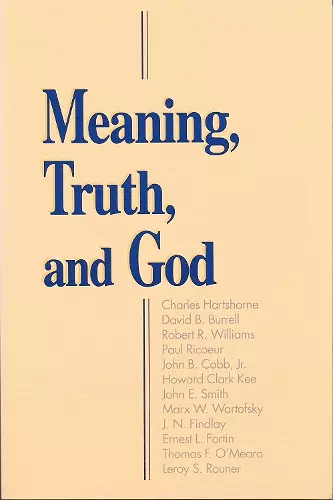 Meaning, Truth, and God cover