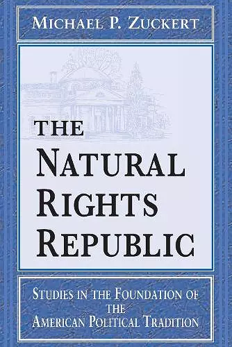 The Natural Rights Republic cover