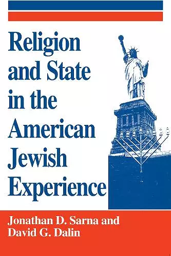 Religion and State in the American Jewish Experience cover