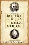 The Letters of Robert Giroux and Thomas Merton cover