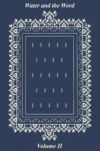Water and the Word, Volume II cover