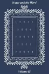 Water and the Word, Volume II cover