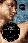 Prophets of the Posthuman cover