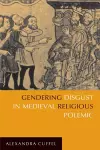 Gendering Disgust in Medieval Religious Polemic cover