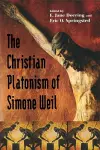 Christian Platonism of Simone Weil cover