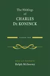 The Writings of Charles De Koninck cover