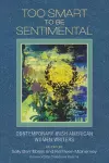 Too Smart to Be Sentimental cover