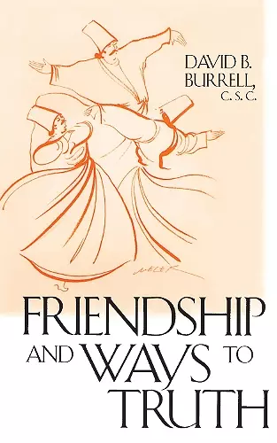 Friendship and Ways to Truth cover