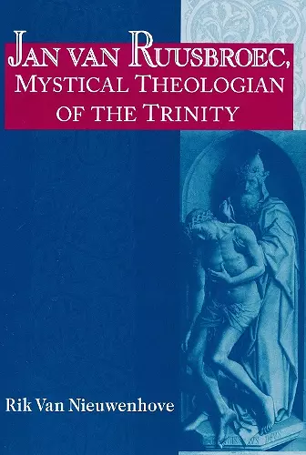 Jan van Ruusbroec, Mystical Theologian of the Trinity cover