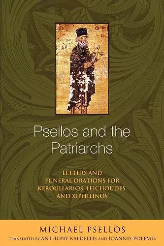 Psellos and the Patriarchs cover