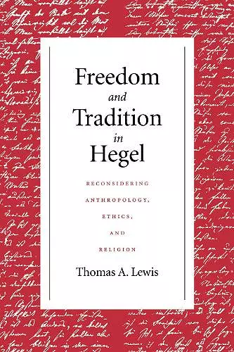 Freedom and Tradition in Hegel cover