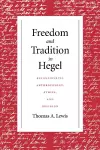 Freedom and Tradition in Hegel cover