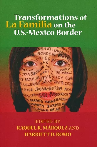 Transformations of La Familia on the U.S.-Mexico Border cover