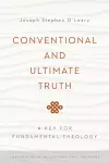 Conventional and Ultimate Truth cover