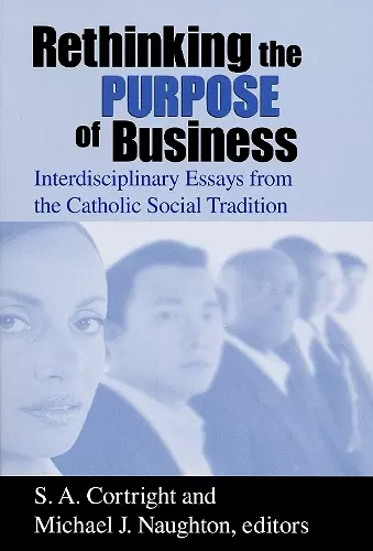 Rethinking the Purpose of Business cover