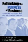 Rethinking the Purpose of Business cover