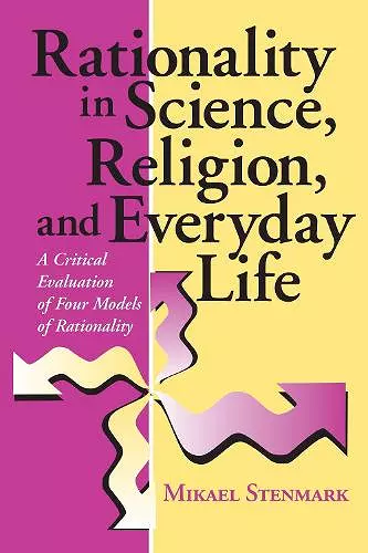 Rationality in Science, Religion, and Everyday Life cover