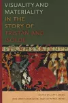 Visuality and Materiality in the Story of Tristan and Isolde cover