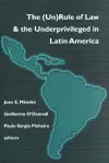 (Un)Rule Of Law and the Underprivileged In Latin America cover