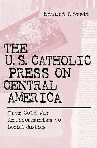 The U.S. Catholic Press on Central America cover