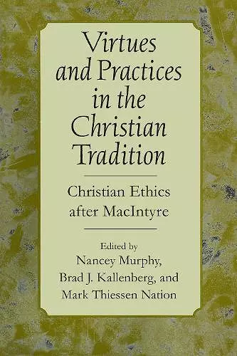 Virtues and Practices in the Christian Tradition cover