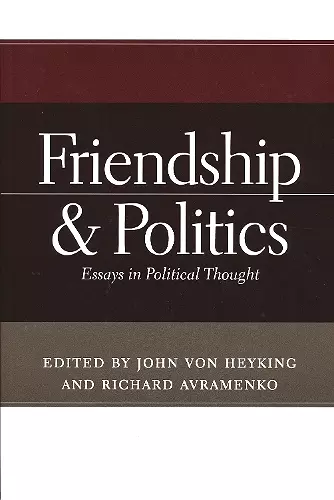 Friendship and Politics cover