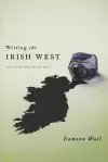 Writing the Irish West cover