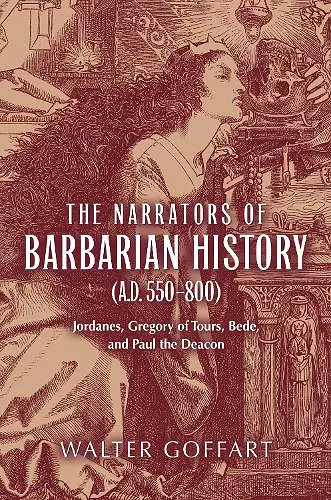 Narrators of Barbarian History (a.D. 550–800), the cover