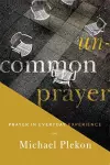 Uncommon Prayer cover