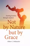 Not by Nature but by Grace cover