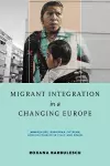 Migrant Integration in a Changing Europe cover