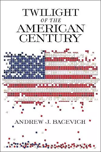 Twilight of the American Century cover