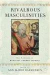 Rivalrous Masculinities cover