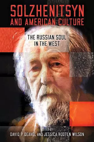 Solzhenitsyn and American Culture cover