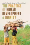 The Practice of Human Development and Dignity cover