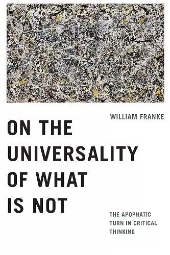 On the Universality of What Is Not cover