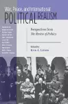 War, Peace, and International Political Realism cover