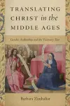 Translating Christ in the Middle Ages cover